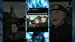 Naruto And Kurama Rasengan 🥶  shorts shortvideo naruto narutoshippuden kurama viral [upl. by Rycca761]