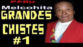 ✫Los Mejores Chistes de MELCOCHITA  VOL1 Grandes Chistes Cortos [upl. by Susanne]