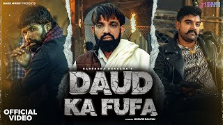 Daud Ka Fufa VIDEO  Musafir Baliyana Narendra B Rahul Dhandlaniya  New Haryanvi Songs 2023 [upl. by Attenaej591]