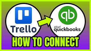 How To CONNECT Trello To QuickBooks QUICK amp EASY [upl. by Riba]