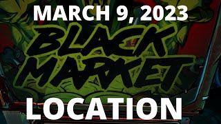 Black Market Vending Machine Location March 9 2023 Borderlands 3  Skywell27 [upl. by Vitalis]