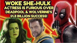 PATHETIC Woke SheHulk Actress Furious Over Deadpool amp Wolverines 13B Box Office Success [upl. by Murvyn490]