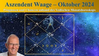 Aszendent Waage Oktober 2024 im Vedischen Horoskop [upl. by Glaudia456]