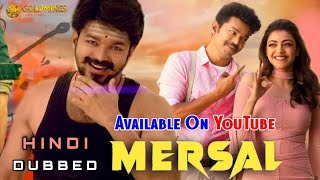 Mersal Full Movie Hindi Dubbed 2021 Available On YouTube Vijay [upl. by Mathur]