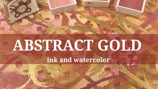 ABSTRACT WATERCOLOR PAINTING with GOLD INK [upl. by Ahtnammas]