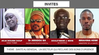 🔴LIVELI CI DEUK BI SANTE AU SENEGAL  UN SECTEUR QUI RECLAME DES SOINS DURGENCE [upl. by Wilcox]