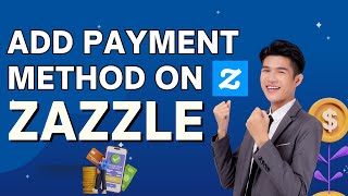 How to Add Payment Method on Zazzle  2023 [upl. by Tnomed]