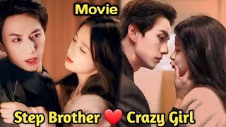 🔥She Wants to spend night with Step Brother new chinese movie explained in hindi chinese drama [upl. by Aititil]