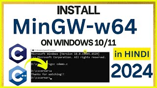 How to install MinGW w64 on Windows 1011 2024  in HINDI  MinGW GNU CompilerCompiler for C amp C [upl. by Shiverick]