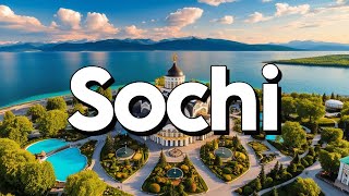 Sochi Russia  Best Things To Do amp Visit  Travel Guide [upl. by Idnem]