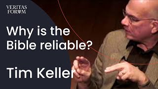 Why is the Bible reliable  Tim Keller at Columbia University [upl. by Lohcin]