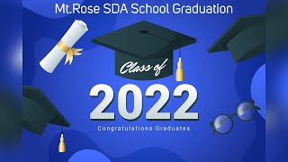 Mt Rose SDA Primary School Graduation  Class Of 2022  Thursday July 7 2022 [upl. by Filahk]