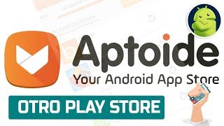 ¿Qué es Aptoide y como Funciona  La alternativa a Google Play para Apps Android [upl. by Ennayhc808]