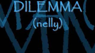 dilemmanelly [upl. by Heuser]