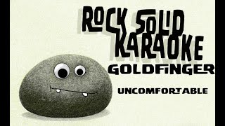 Goldfinger  Uncomfortable karaoke [upl. by Hepsibah798]