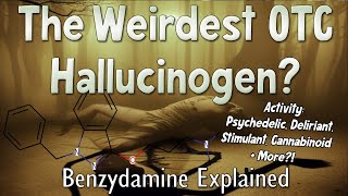 The Weirdest OTC Hallucinogen  Benzydamine Explained [upl. by Liv]