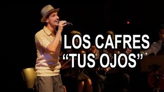 Los Cafres  Tus ojos DVD quot25 añosquot Video oficial [upl. by Entroc]