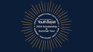 Central Pennsylvania Youth Ballets 2024 Scholarship and Summer Tour [upl. by Nilok]