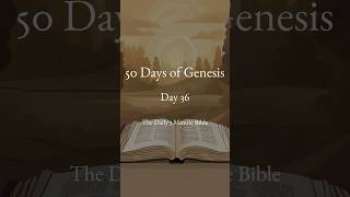 50 Days of Genesis  Day 36 [upl. by Ahsiema]