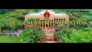 24th General Convocation 2024  Session IV [upl. by Groos833]