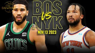 Boston Celtics vs New York Knicks Full Game Highlights  Nov 13 2023  FreeDawkins [upl. by Freud487]