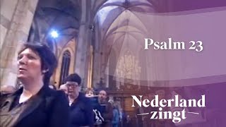 Nederland Zingt Psalm 23 [upl. by Sulokcin]