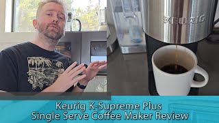 Keurig K Supreme Plus Single Serve Coffee Maker Review [upl. by Kurr]