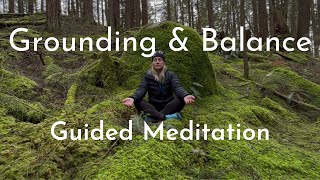 Guided Meditation  Grounding amp Balance [upl. by Annadroj]