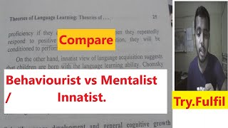 Compare Behaviourist theory and MentalistInnatist theory of first language acquisition  TryFulfil [upl. by Nireves]