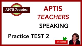 APTIS TEACHERS Speaking Practice Test 2  Get ready for APTIS with these tests [upl. by Noeled]