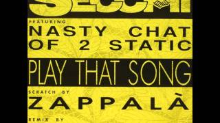 Stefano Secchi Ft Nasty Chat  Play That Song DJ Lelewel Remix [upl. by Apfelstadt]