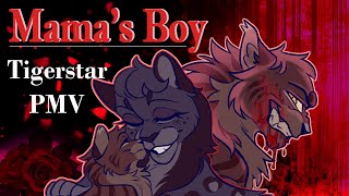 Mamas Boy  Tigerstar Warrior Cats Pmv [upl. by Eulau430]