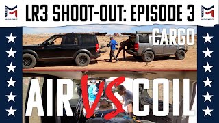 Episode 3 Cargo  Land Rover LR3  Air Vs Coil ShootOut  Military Mobility [upl. by Ripley]