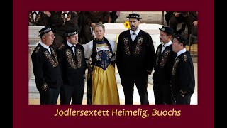 Jodlersextett Heimelig Buochs  sChilchli Emil Grolimund [upl. by Eciruam]