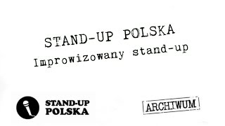 Improwizacja  runda I  Standup Polska [upl. by Halverson]