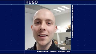 Meet Hugo  Master of Clinical Audiology student [upl. by Nerrawed]