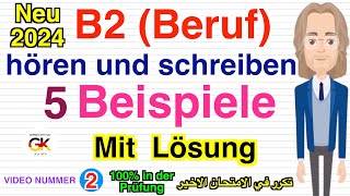 B2 Beruf Hören und Schreiben Prüfung 5 Beispiele für erfolgreiche Prüfungsvorbereitung  Mit Lösung [upl. by Nader]