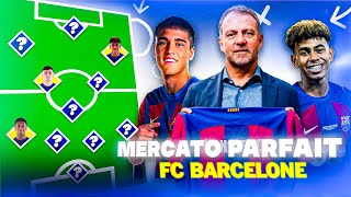 🇪🇸 MON MERCATO PARFAIT du FC BARCELONE 20242025 [upl. by Coppinger]