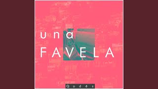 Una Favela [upl. by Airlee]