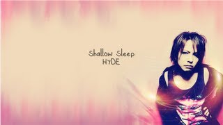 Hyde  Shallow Sleep English [upl. by Miah]