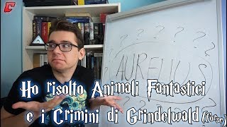 Ho risolto Animali Fantastici e i Crimini di Grindelwald forse [upl. by Dickie]