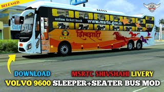 Msrtc Shivshahi Bus Livery Download Now  Volvo 9600 Sleeper Seater Multiaxle Bus Mod for bussid [upl. by Yuzik]