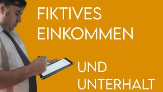 Fiktives Einkommen und Unterhalt [upl. by Eninaej]