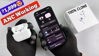 Airpods Pro 2 New Clone  ANC Working 🤩 At Just ₹1899  100 Airpods Copy [upl. by Ahsienet]