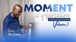 MOMENT DADORATION DANS LE LIEU SECRET  VOLUME 3 [upl. by Aihsirt]