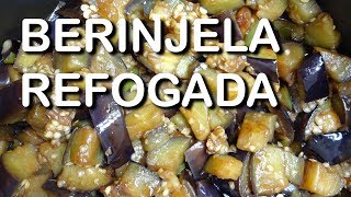 Berinjela refogada  Receitas por Fran Dutra [upl. by Betthel]