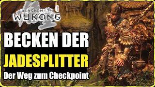 Becken der Jadesplitter erreichen Wegpunkt Kapitel 4 Black Myth Wukong [upl. by Eugirne]