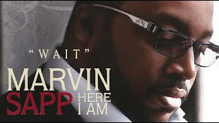 Marvin Sapp – Wait Live [upl. by Ynnub85]