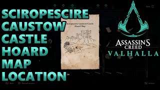 Sciropescire Caustow Castle Hoard Map Treasure Location  Assassins Creed Valhalla [upl. by Worrad420]