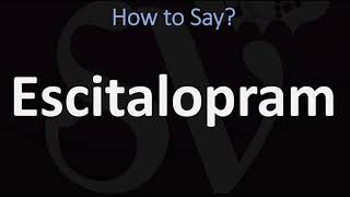 How to Pronounce Escitalopram LEXAPRO [upl. by Slerahc]